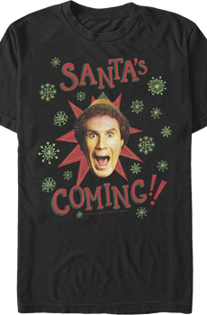 Santa's Coming Elf T-Shirt