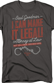 Saul Goodman I Can Make It Legal Breaking Bad T-Shirt