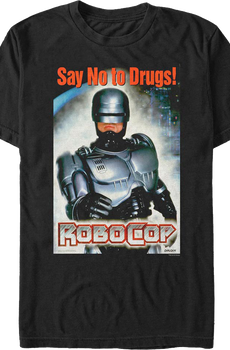 Say No to Drugs Robocop T-Shirt