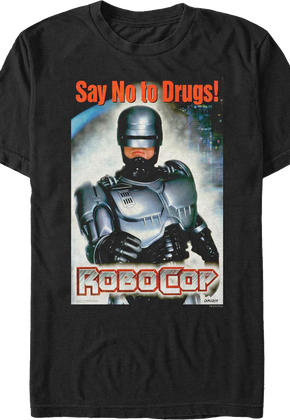 Say No to Drugs Robocop T-Shirt
