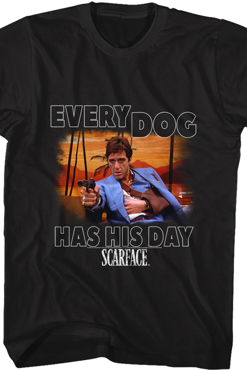 Scarface Every Dog T-Shirtmain product image