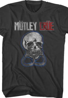 Skull And Handcuffs Motley Crue T-Shirt