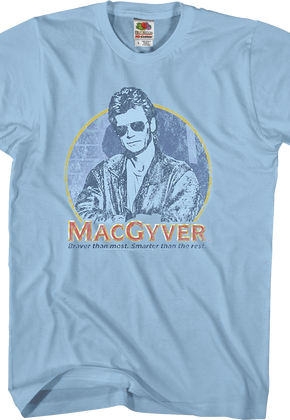 Smarter Than The Rest MacGyver T-Shirt