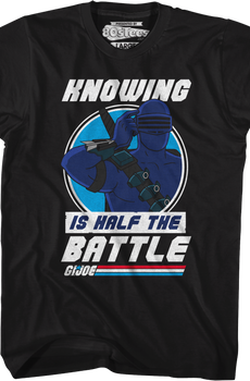 Snake Eyes Knowing Is Half The Battle GI Joe T-Shirt