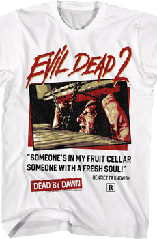 Someone's In My Fruit Cellar Evil Dead T-Shirt