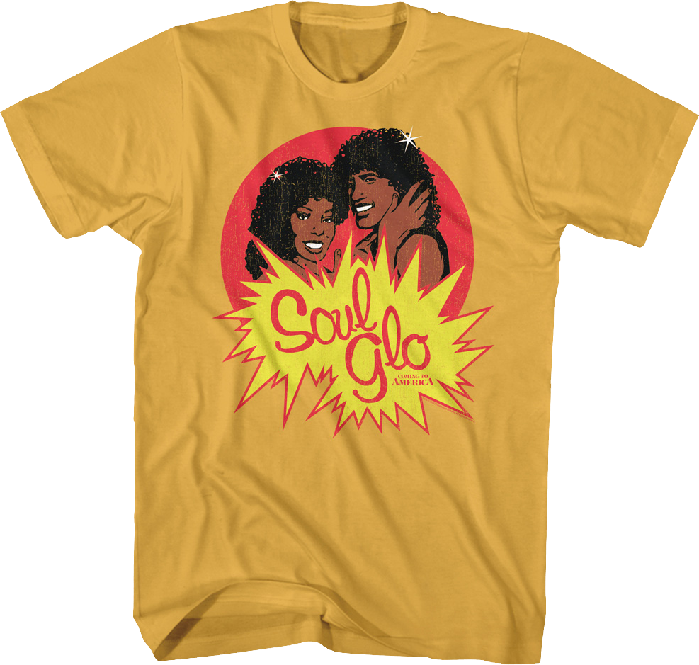 Soul Glo Coming To America T Shirt