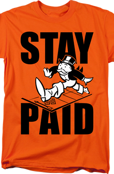 Stay Paid Monopoly T-Shirt