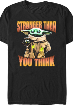 Stronger Than You Think The Mandalorian Star Wars T-Shirt