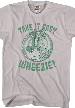 Take It Easy Wheezie Dragon Tales T-Shirt