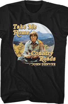 Take Me Home Country Roads John Denver T-Shirt