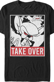 Take Over Pinky and the Brain T-Shirt
