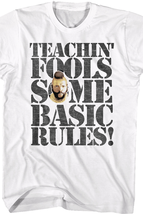 Teachin' Fools Some Basic Rules Mr. T Shirtmain product image