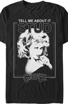 Tell Me About It Stud Grease T-Shirt