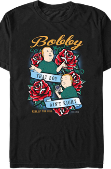 That Boy Ain't Right King of the Hill T-Shirt