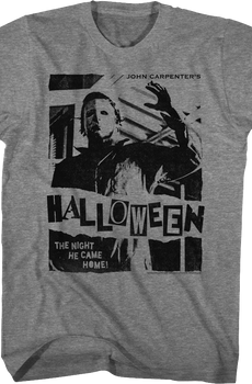 The Night Michael Myers Came Home Halloween T-Shirt