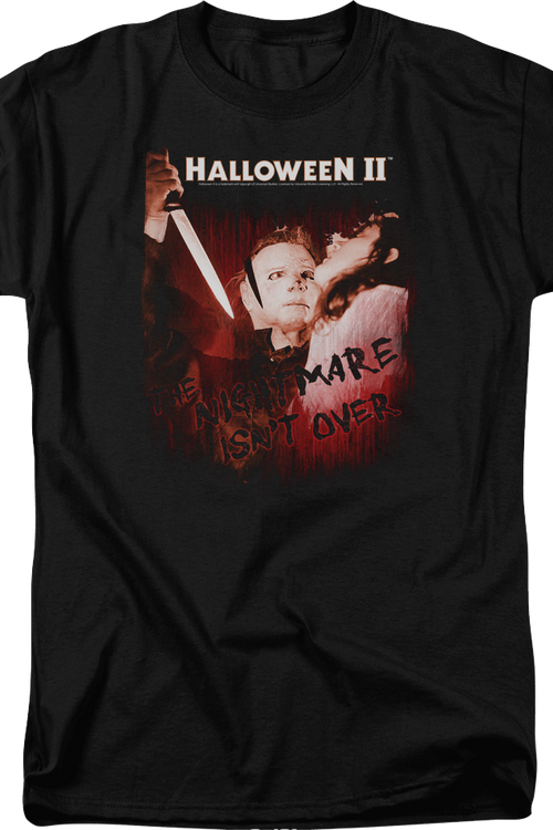 The Nightmare Isn't Over Halloween II T-Shirtmain product image