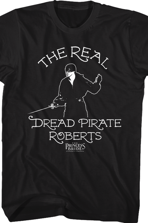 The Real Dread Pirate Roberts Princess Bride T-Shirtmain product image