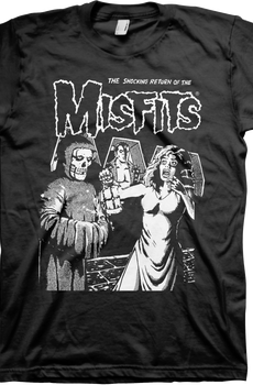 The Shocking Return Of The Misfits T-Shirt