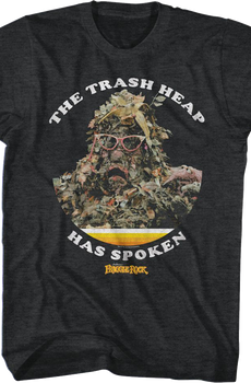 The Trash Heap Has Spoken Fraggle Rock T-Shirt