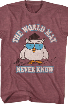 The World May Never Know Tootsie Pop T-Shirt