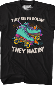 They See Me Rollin' T-Shirt