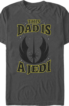 This Dad Is A Jedi Star Wars T-Shirt