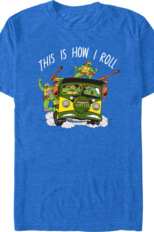 This Is How I Roll Teenage Mutant Ninja Turtles T-Shirtmain product image