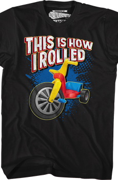 This Is How I Rolled T-Shirt