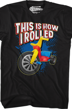 This Is How I Rolled T-Shirt