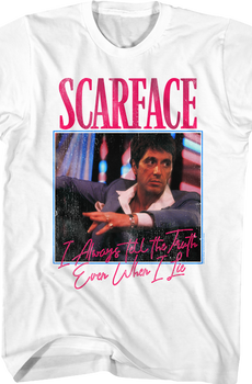 Tony Always Tells The Truth Scarface T-Shirt