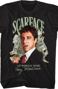 Tony Montana Money The World Is Yours Scarface T-Shirt