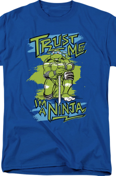 Trust Me Teenage Mutant Ninja Turtles T-Shirt
