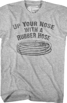 Up Your Nose With A Rubber Hose Welcome Back Kotter T-Shirt