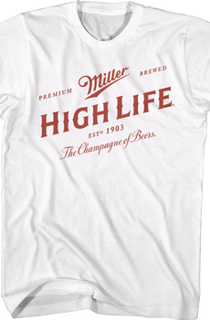 Vintage Champagne Of Beers Miller High Life T-Shirt