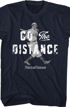 Vintage Go The Distance Field Of Dreams T-Shirt