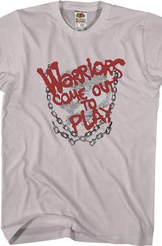 Warriors Come Out To Play T-Shirt