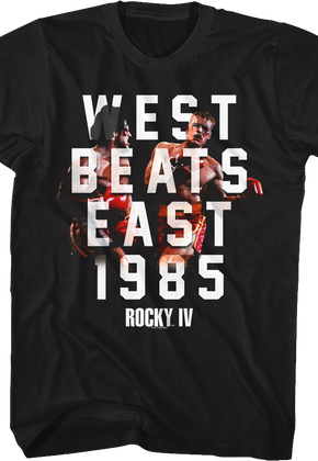 West Beats East Rocky IV T-Shirt