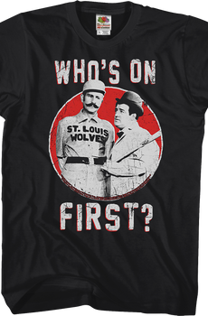 Who's On First Abbott And Costello T-Shirt