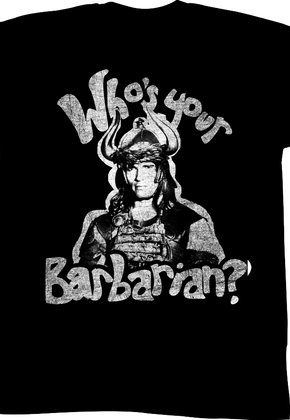 Who's Your Barbarian Conan The Barbarian T-Shirt