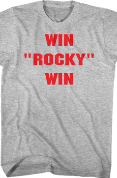 Win Rocky Win T-Shirt