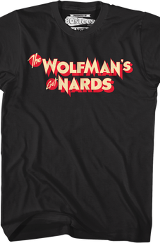 Wolfman's Got Nards Monster Squad T-Shirt