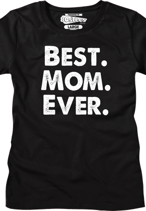 Womens Best Mom Ever Shirt