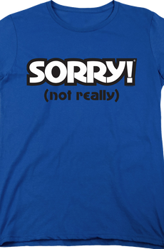 Womens Blue Sorry Shirt