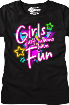 Womens Girls Just Wanna Have Fun Shirt