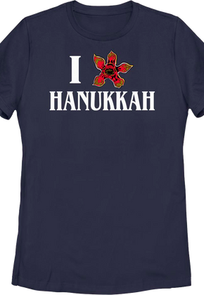 Womens I Love Hanukkah Stranger Things Shirt