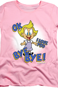 Womens Mindy OK I Love You Bye Bye Animaniacs Shirt