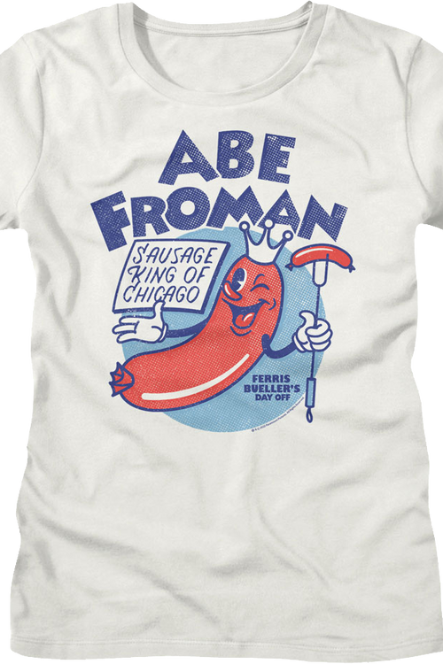 Womens Sausage King Abe Froman Ferris Bueller's Day Off Shirtmain product image