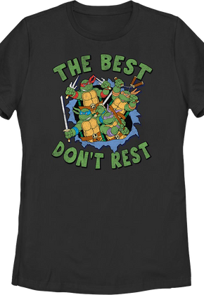 Womens The Best Don't Rest Teenage Mutant Ninja Turtles T-Shirt