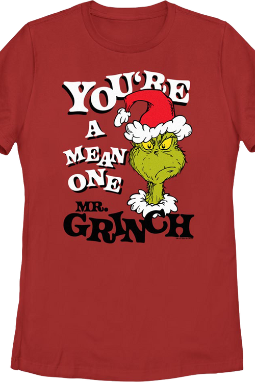 Womens You're A Mean One Mr. Grinch Dr. Seuss Shirtmain product image