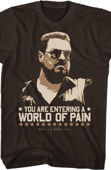 World Of Pain Big Lebowski T-Shirt